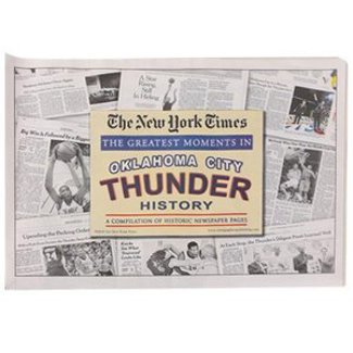 Oklahoma City Thunder Greatest Moments in History New York Times Historic Newspaper Compilation