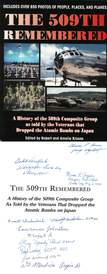 509th Remembered WWII signed Hard Cover Book Photos Enola Gay/Bockscar/Atomic Bomb 10 sigs Dutch Van Kirk/Russell GackenbachJSA