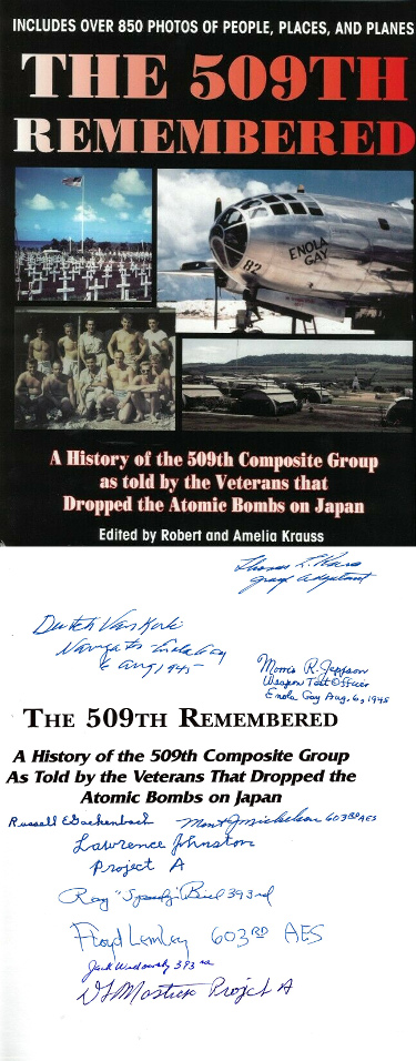 509th Remembered WWII signed Hard Cover Book Photos Enola Gay/Bockscar/Atomic Bomb 10 sigs Dutch Van Kirk/Russell GackenbachJSA