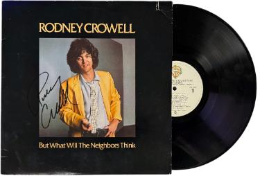 Rodney Crowell signed 1980 But What Will the Neighbors Think Album/LP/Record-JSA #GG08493