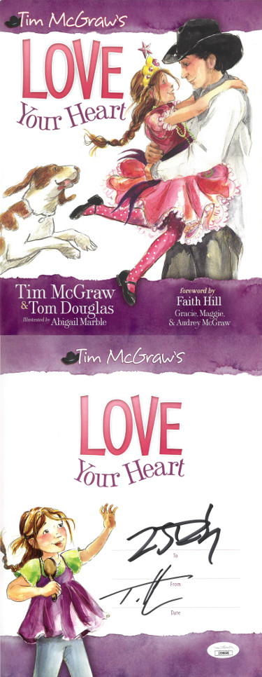 Tim McGraw signed 2010 Love Your Heart Hardcover Book- JSA #JJ96646 (Country Music Legend)
