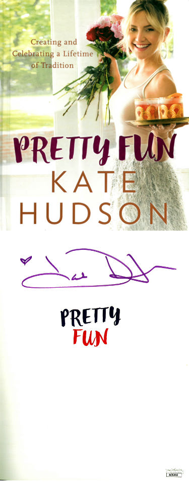 Kate Hudson signed 2017 Pretty Fun Hardcover Book- JSA #AC92410