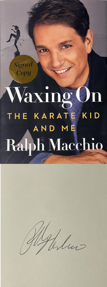 Ralph Macchio signed 2022 Waxing On: The Karate Kid and Me Hardcover Book- COA
