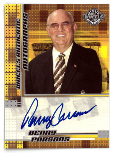 Benny Parsons signed 2004 Wheels Authentic Autographs NASCAR On Card Auto