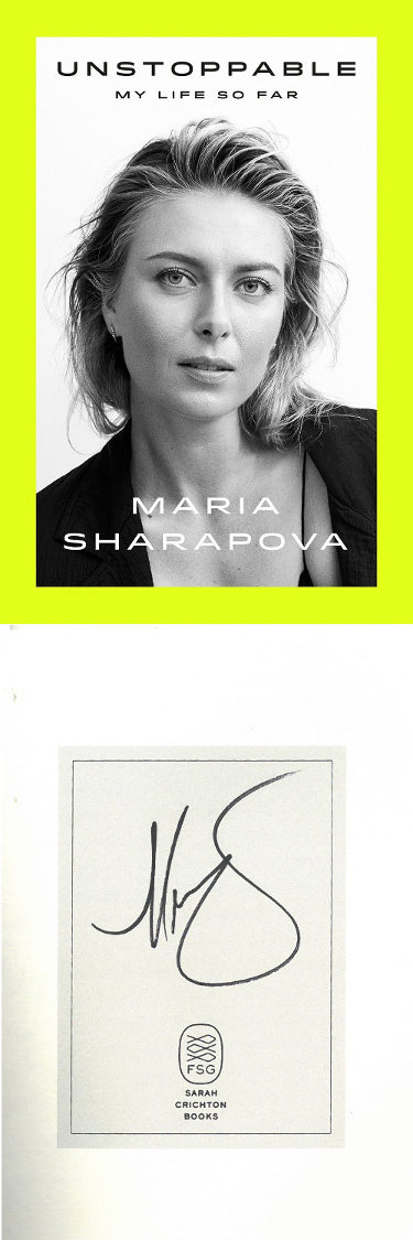 Maria Sharapova signed Unstoppable: My Life So Far First Edition Hardback Book (Bookplate Edition)-COA