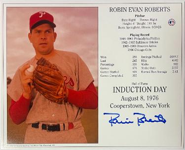 Robin Roberts signed Philadelphia Phillies MLB Licensed Hall of Fame Induction Day 8x10 Photo/Card- Tuff Stuff COA (HOF)