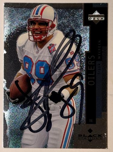Frank Wycheck signed 1998 Upper Deck Black Double Diamond On Card Auto #26- COA (Tennessee Oilers/Titans)