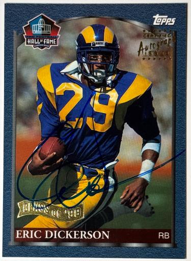 Eric Dickerson signed 1999 Topps Hall of Fame Class of 99 On Card Auto #HOF1- Topps Certified (Los Angeles Rams)