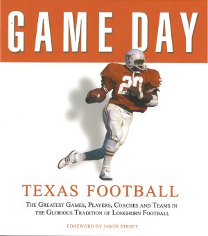 Texas Longhorns Football Game Day Book Athlon Sports (Earl Campbell)