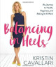 Kristin Cavallari signed 2016 Balancing in Heels First Edition Softcover Book- JSA