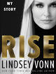 Lindsey Vonn signed 2022 Rise: My Story Hardcover Book- COA (World Cup/Gold Medal Olympics/Skier)