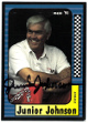 Junior Johnson signed NASCAR 1991 Maxx On Card Auto #87- COA