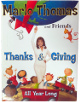 Marlo Thomas signed 2004 Thanks & Giving: All Year Long Hardcover Book To Steve, Love- JSA #AC92218