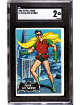 Batman 1966 Topps Robin-Boy Wonder Rookie Card (RC) #2 - SGC Graded 2 Good
