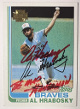 Al Hrabosky signed 2001 Topps Archives On Card Auto #393 The Mad Hungarian- COA (Atlanta Braves)