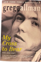 Gregg Allman signed "My Cross To Bear"Embossed Softcover Book Minor imperfection- JSA #AC92485 (Allman Brothers Band)